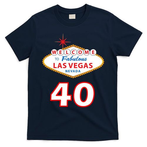 40 Years Old In Vegas - 40th Birthday T-Shirt product image 1
