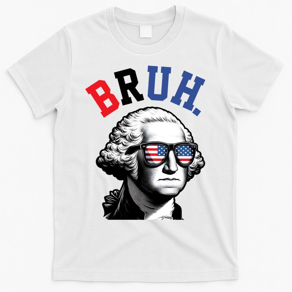 4th Of July George Washington Bruh T-Shirt product image 6