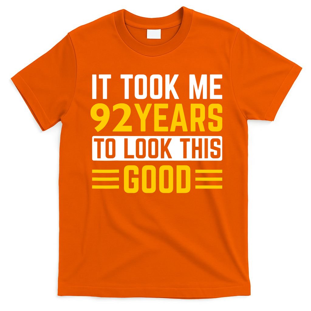 92nd Birthday It Took Me 92 Years To Look This Good T-Shirt product image 3
