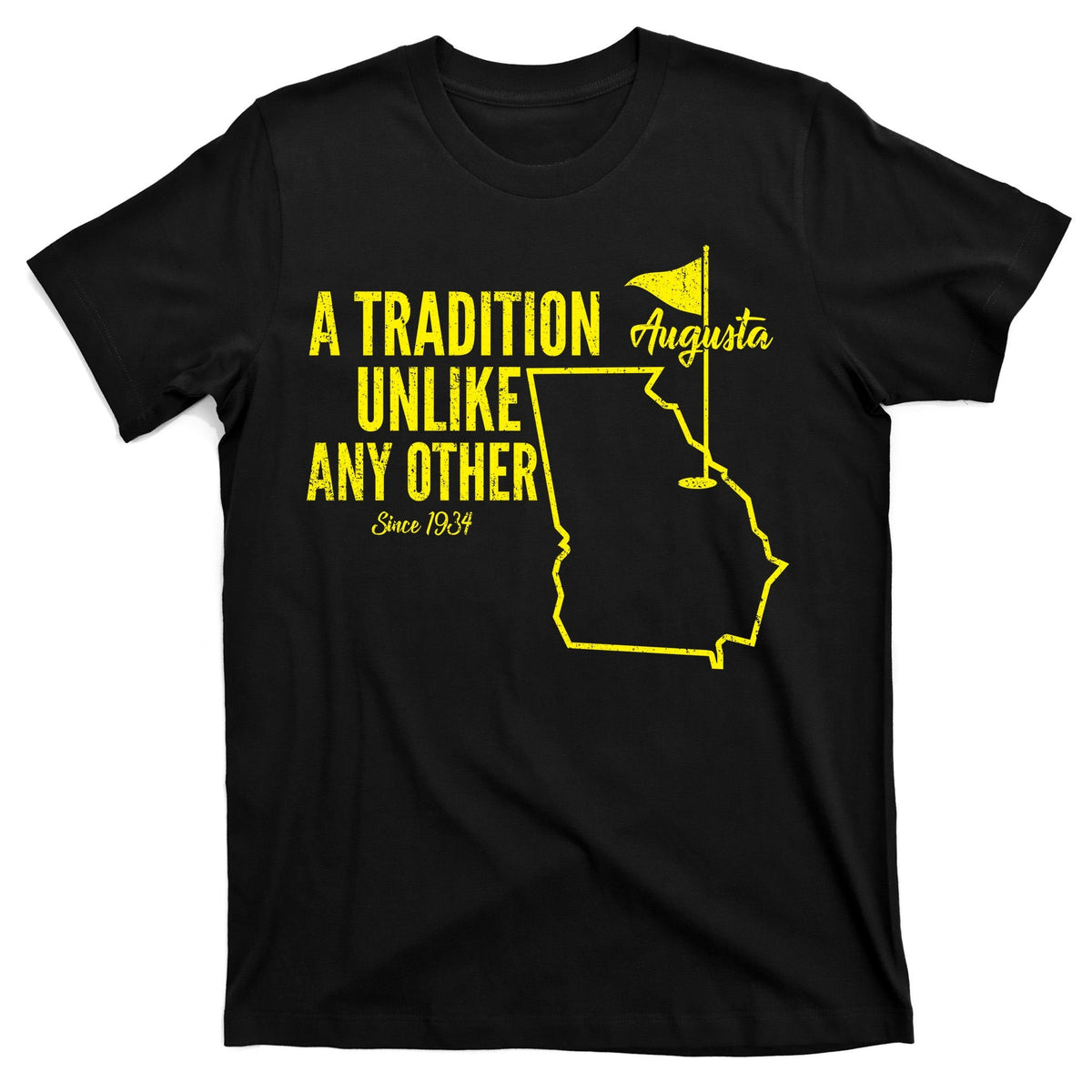 A Tradition Unlike Any Other Augusta Georgia Golfing T-Shirt product image 7