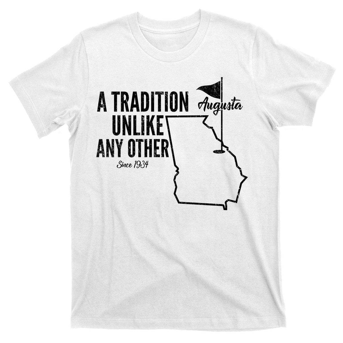 A Tradition Unlike Any Other Augusta Georgia Golfing T-Shirt product image 11