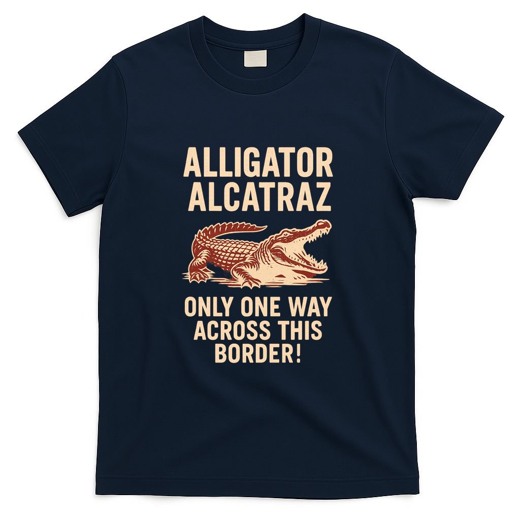 Alligator Alcatraz One Way Across This Border T-Shirt product image 1