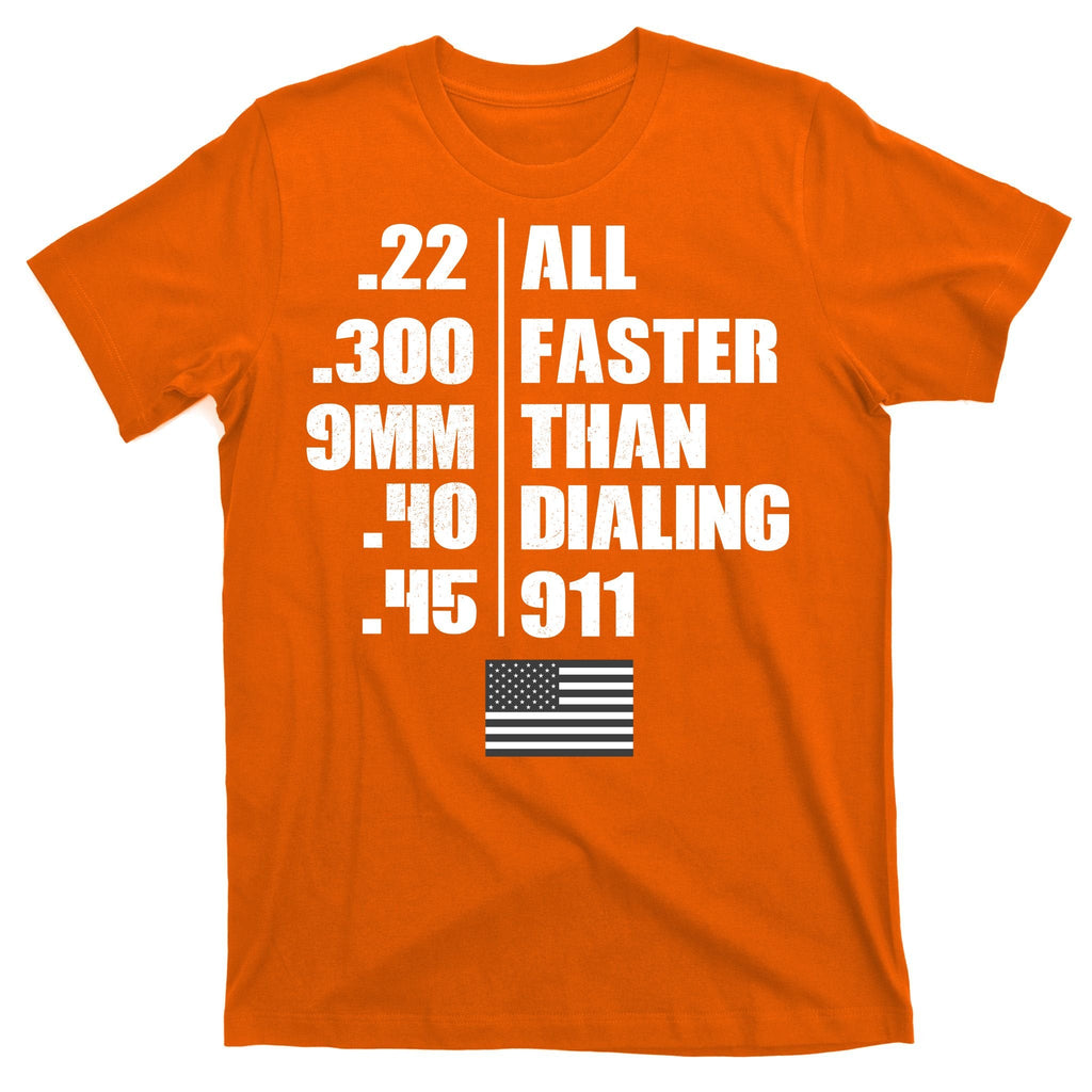 All Faster Than Dialing 911 T-Shirt product image 5