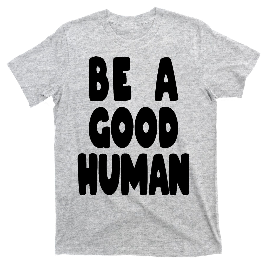 Be A Good Human Faith T-Shirt product image 9