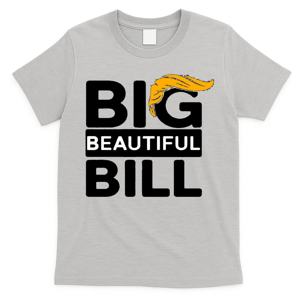Big Beautiful Bill Donald Trump T-Shirt product image 5