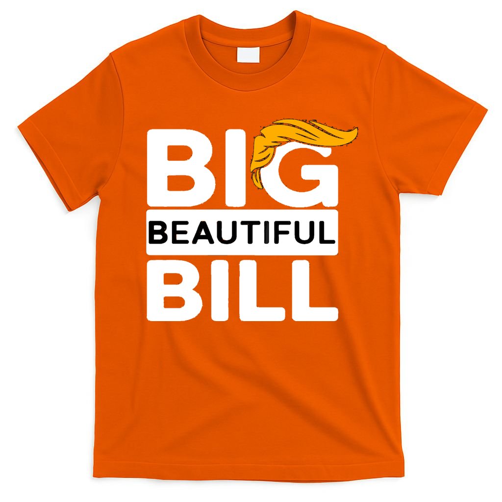 Big Beautiful Bill Donald Trump T-Shirt product image 3