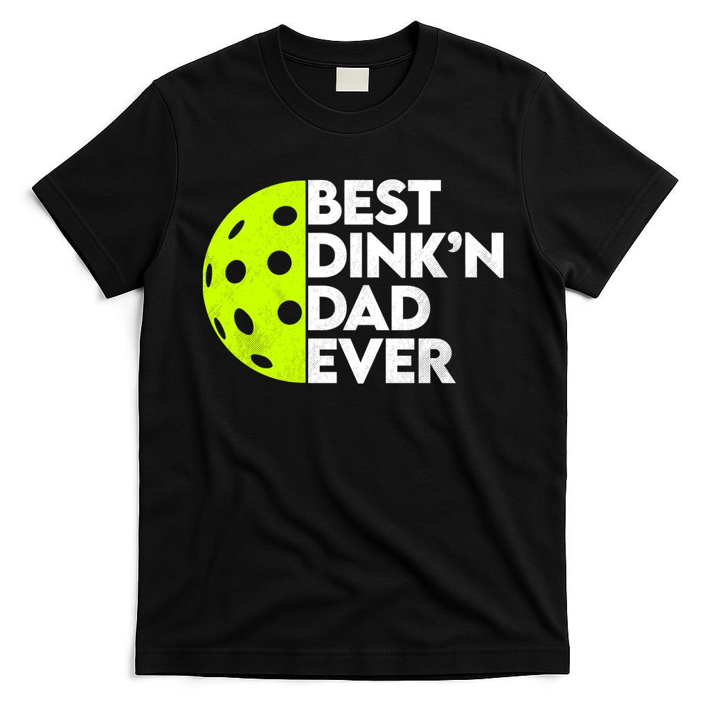 Best Dink'n Dad Ever Funny Pickleball T-Shirt product image 4
