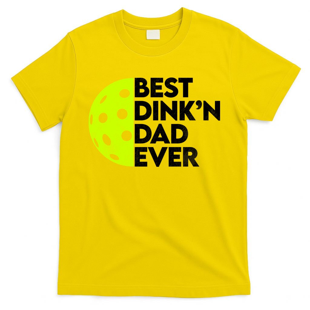 Best Dink'n Dad Ever Funny Pickleball T-Shirt product image 2