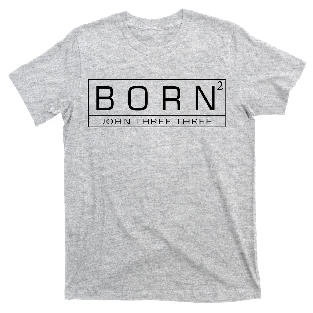 Born Squared Again Christian T-Shirt product image 9