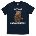 Become Ungovernable T-Shirt product image 1