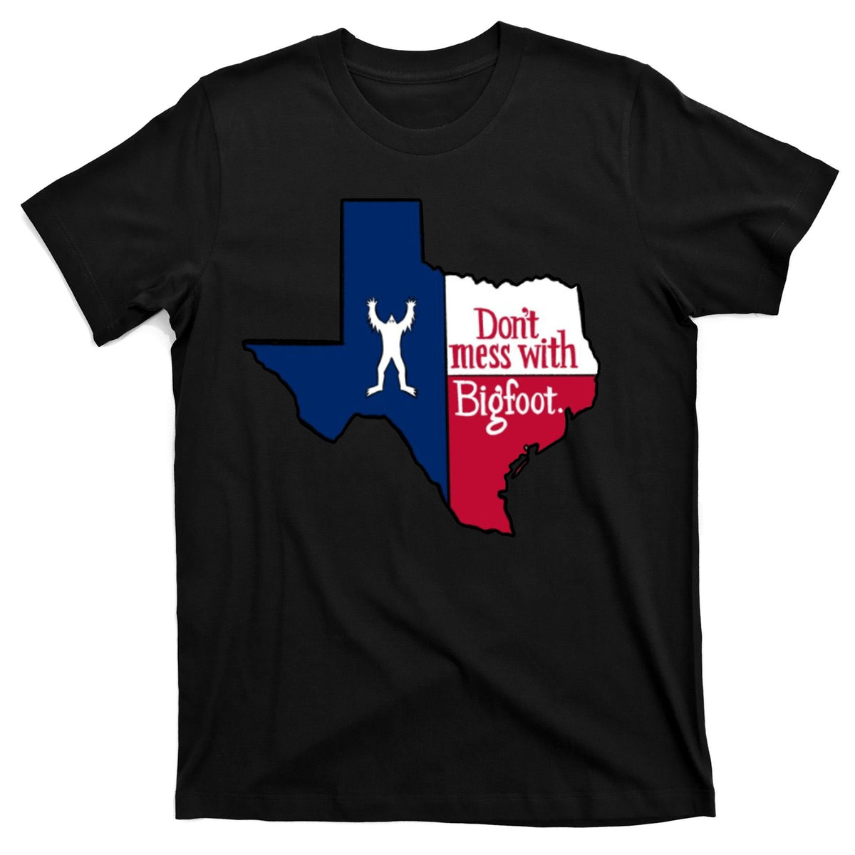 Don't Mess With Bigfoot T-Shirt product image 7