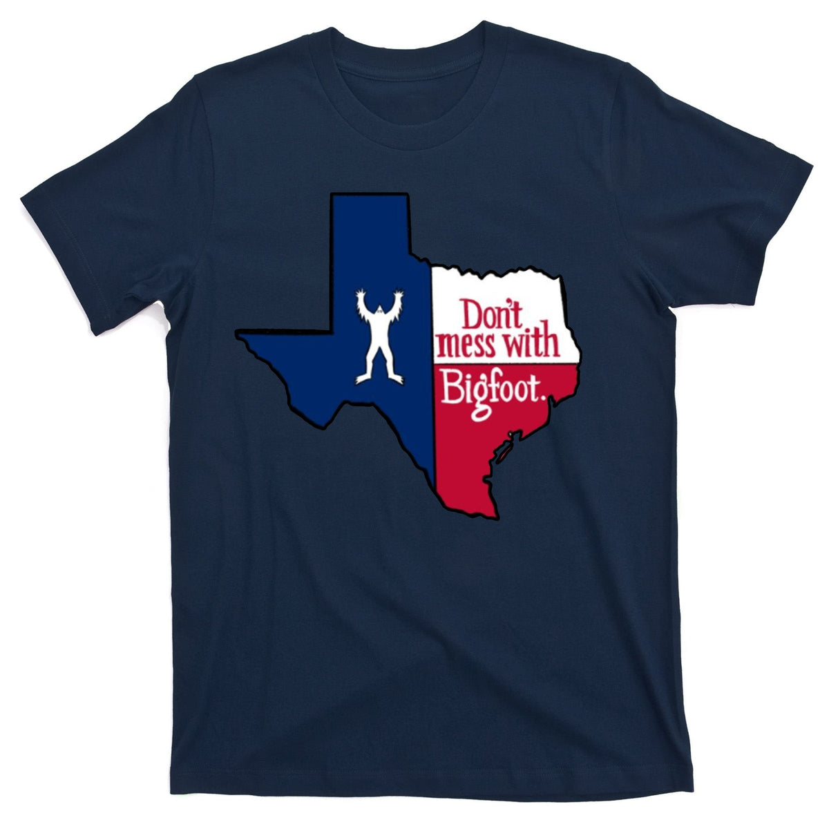 Don't Mess With Bigfoot T-Shirt product image 1