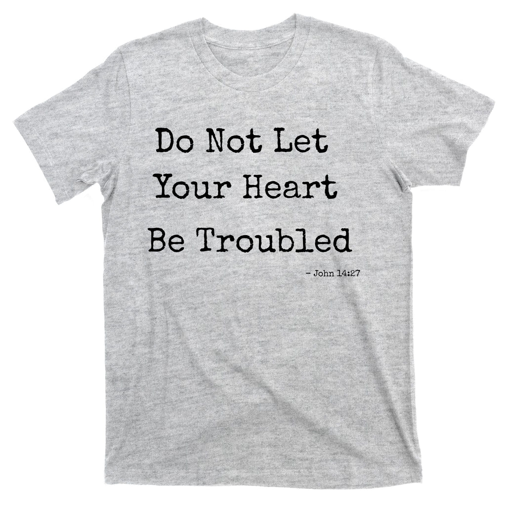 Do Not Let Your Heart Be Troubled Biblical Quote John 14:27 product image 9