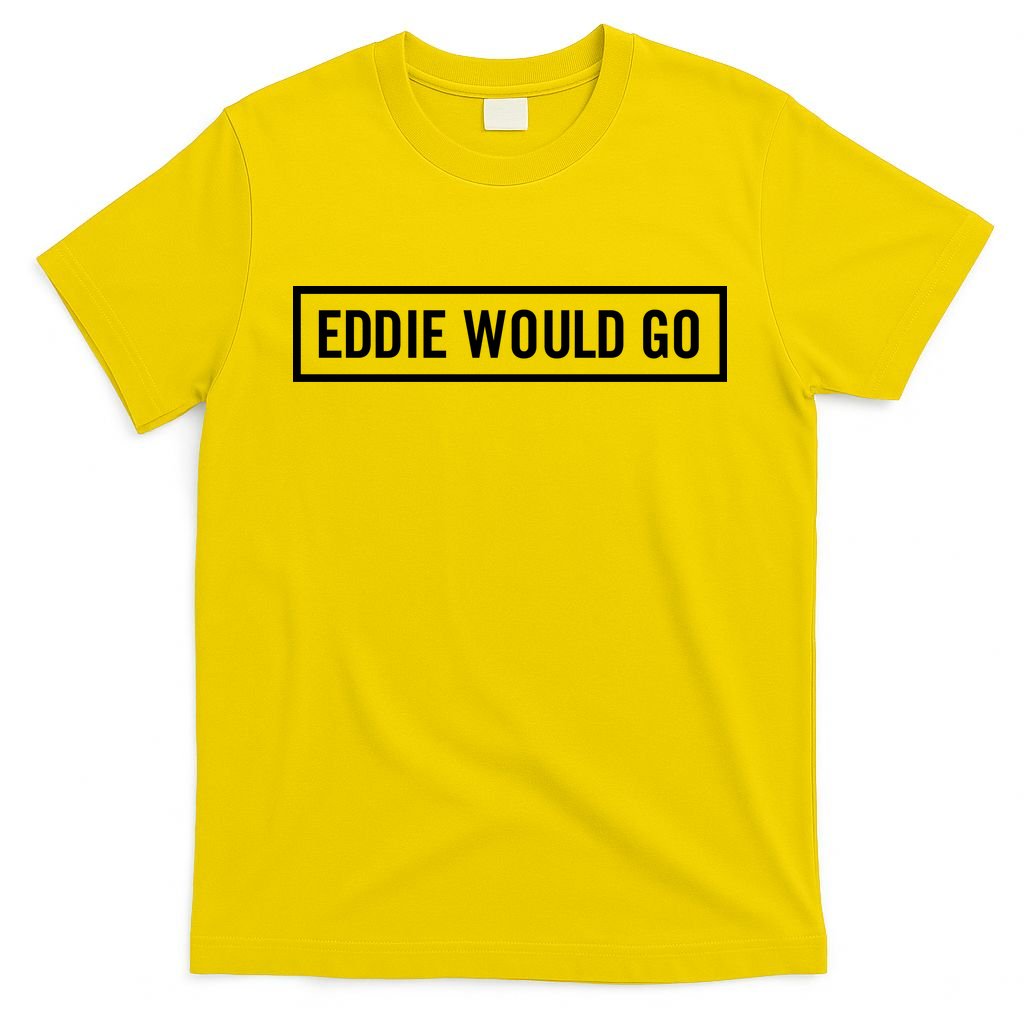 Eddie Would Go T-Shirt product image 3