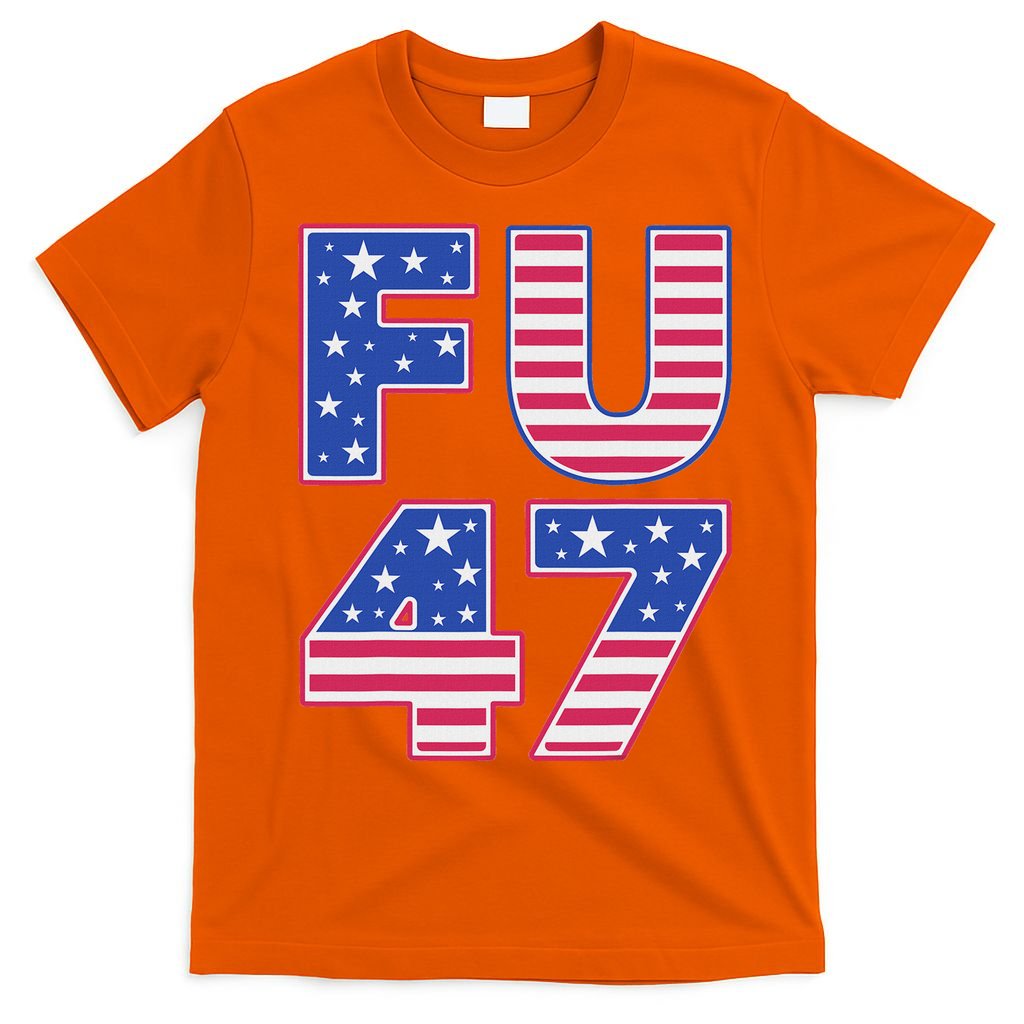 FU 47 Anti Trump T-Shirt product image 3