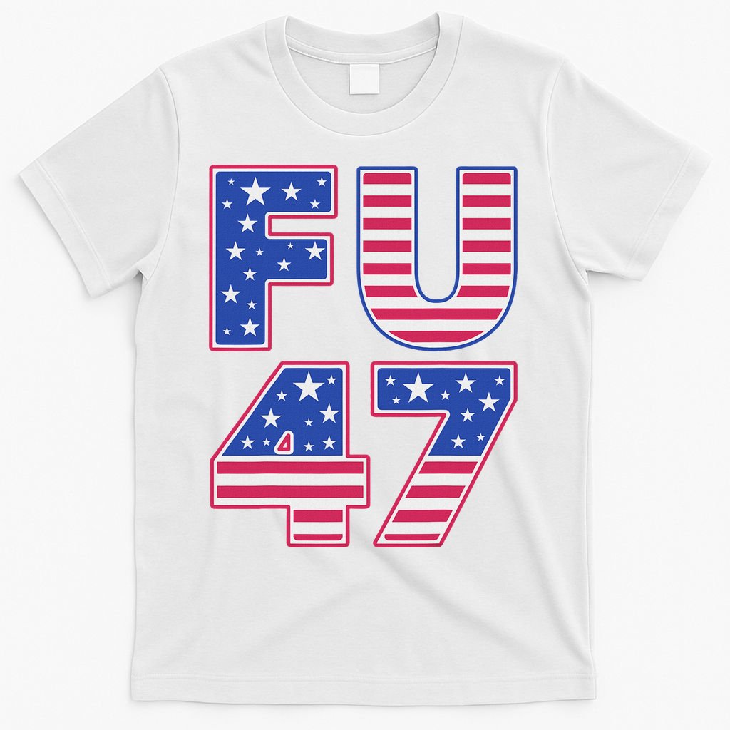 FU 47 Anti Trump T-Shirt product image 6
