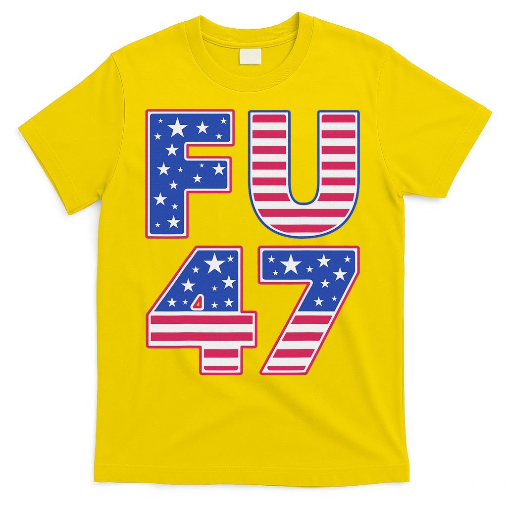 FU 47 Anti Trump T-Shirt product image 2