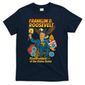 Franklin D Roosevelt The Presidential Chronicles T-Shirt product image 1