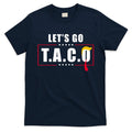 Funny Let's Go Taco Trump T-Shirt product image 1