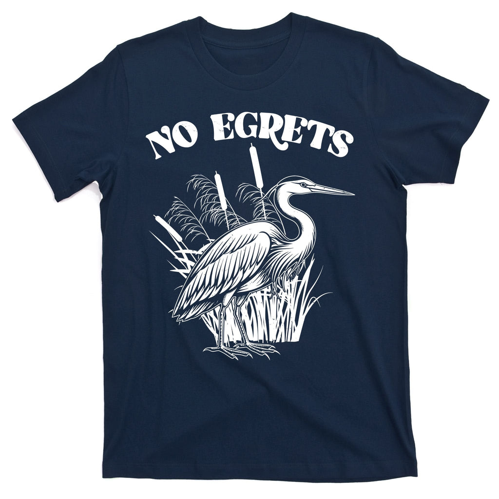 Funny No Egrets No Regrets Bird Pun T-Shirt product image 1