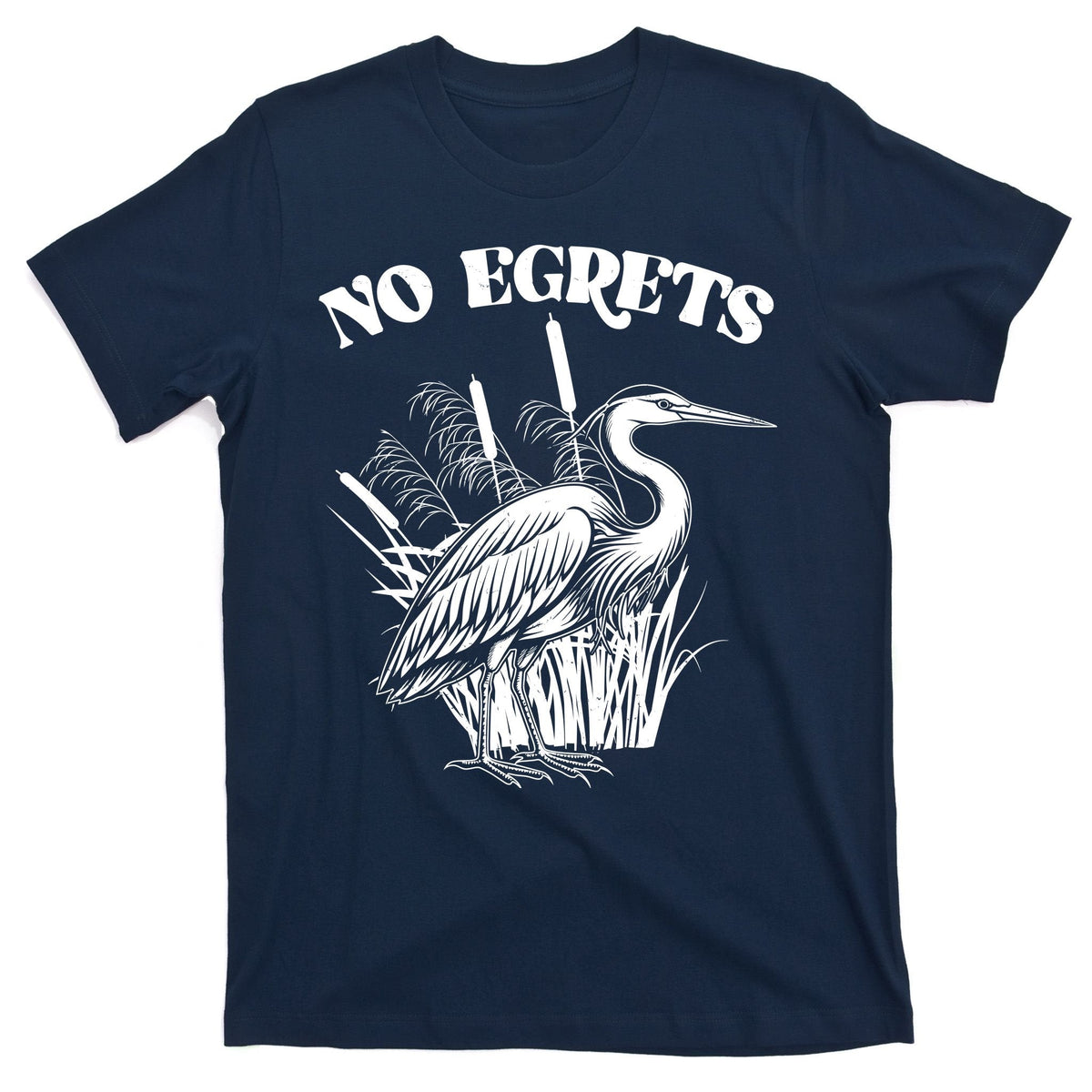 Funny No Egrets No Regrets Bird Pun T-Shirt product image 1