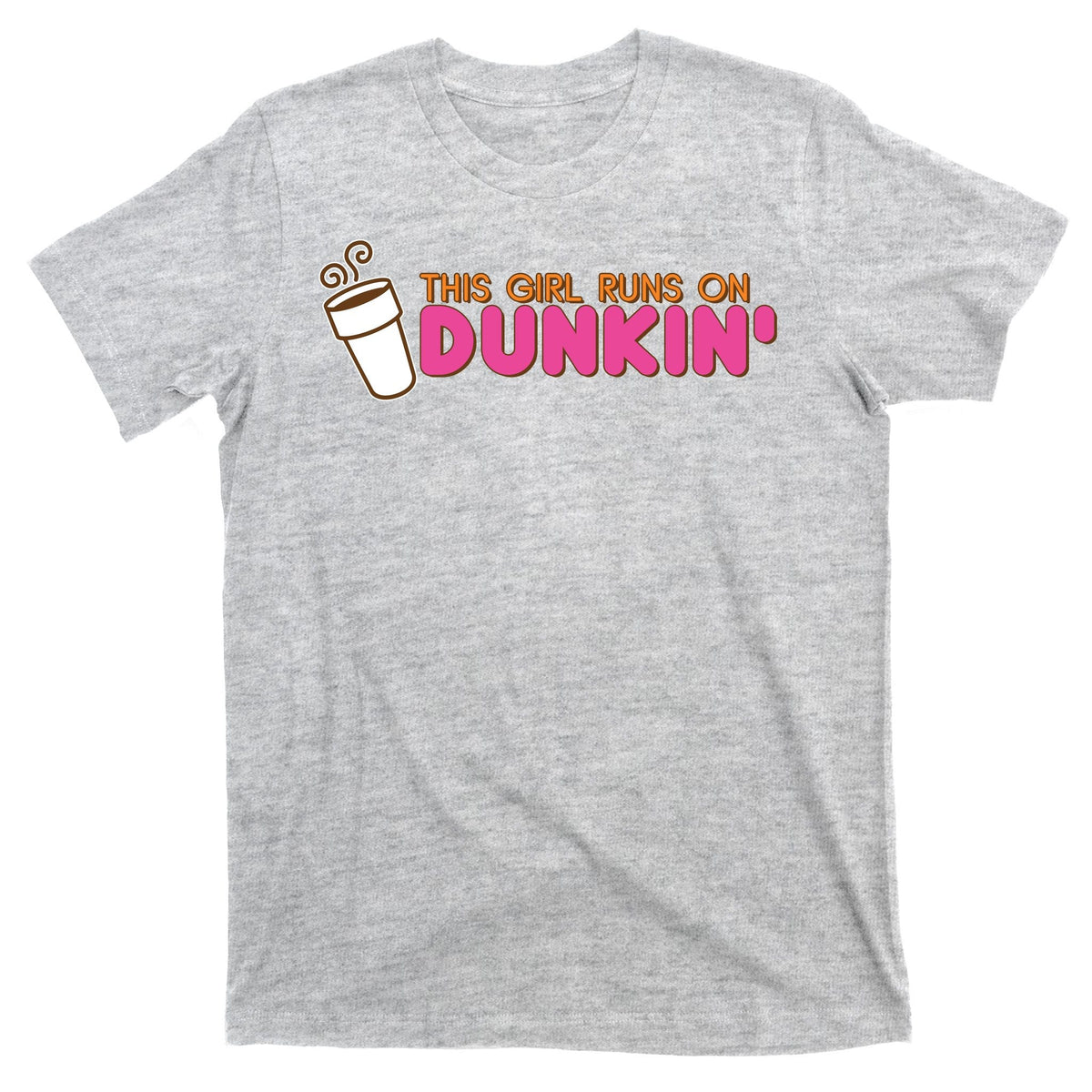 Funny This Girl Runs On Dunkin T-Shirt product image 9