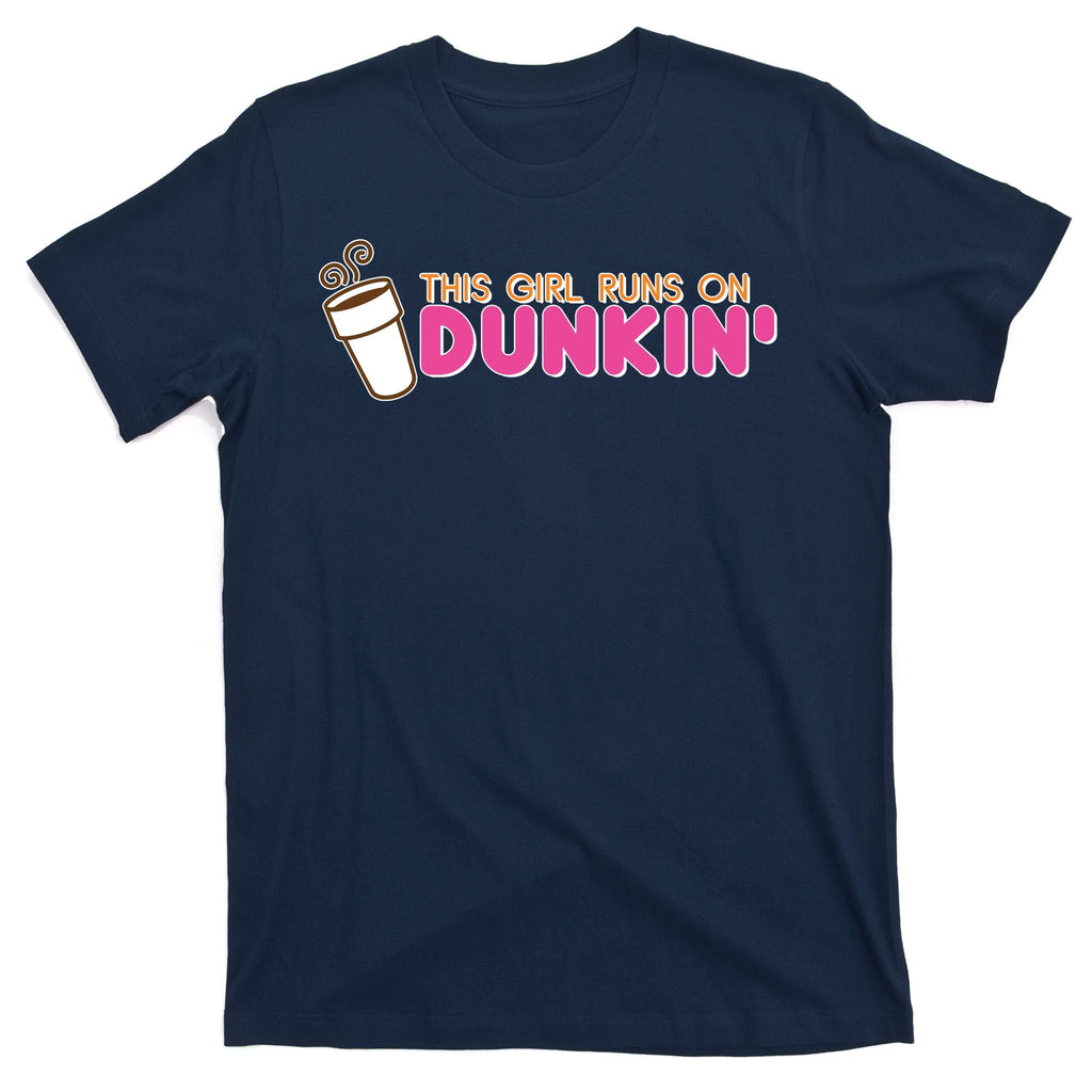 Funny This Girl Runs On Dunkin T-Shirt product image 1
