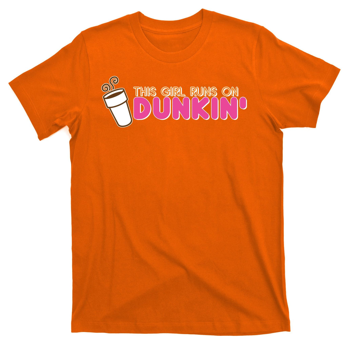 Funny This Girl Runs On Dunkin T-Shirt product image 5