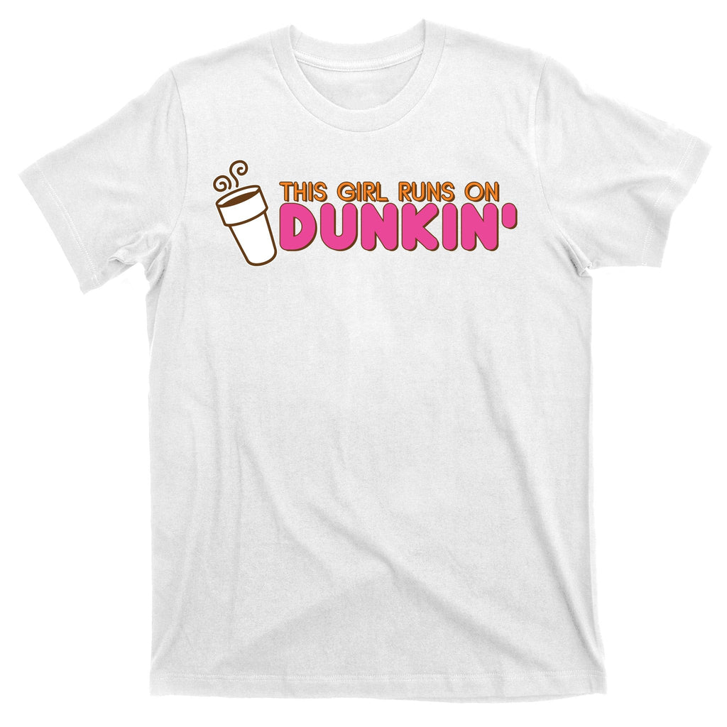Funny This Girl Runs On Dunkin T-Shirt product image 11
