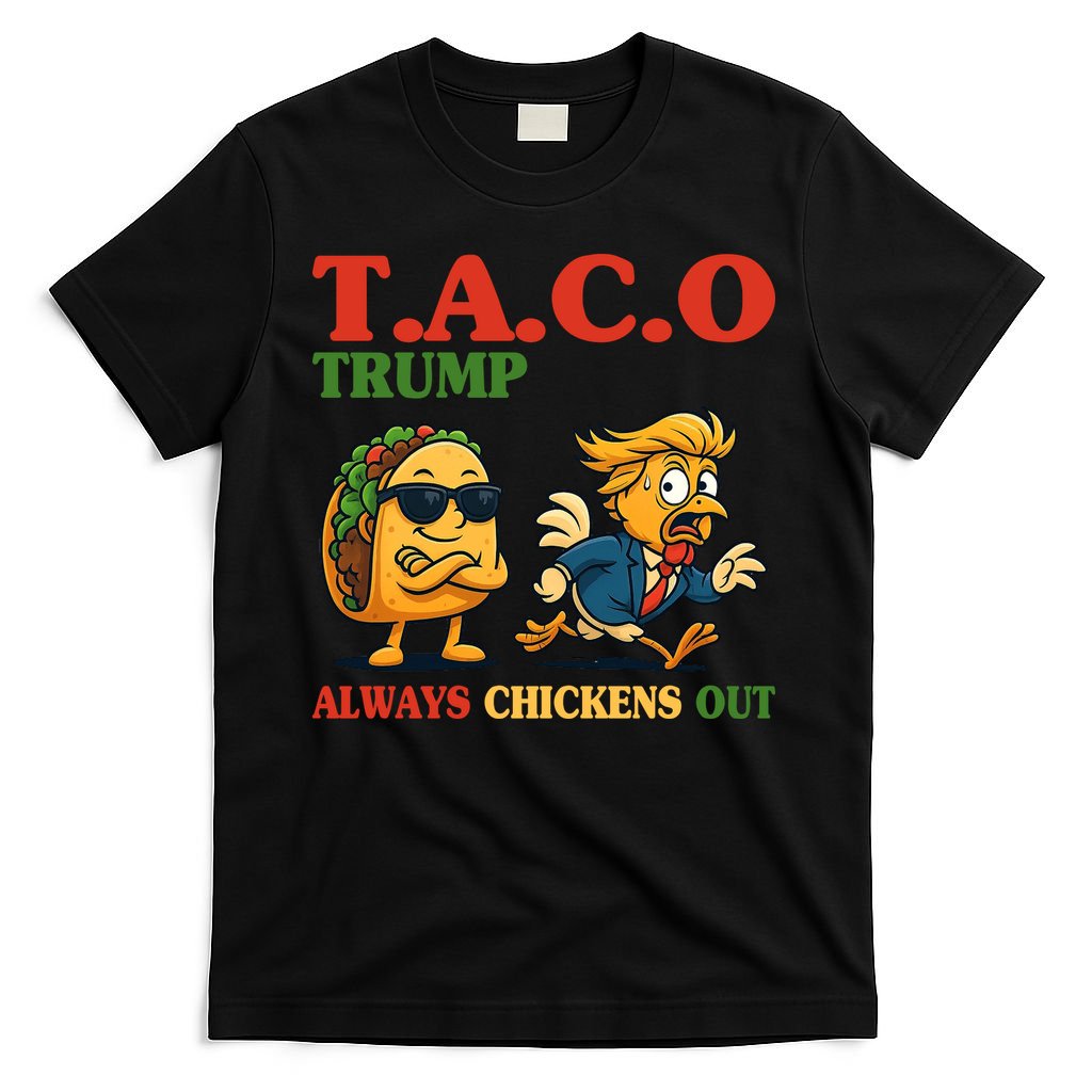 Funny Taco Trump Always Chickens Out T-Shirt product image 4