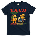 Funny Taco Trump Always Chickens Out T-Shirt product image 1