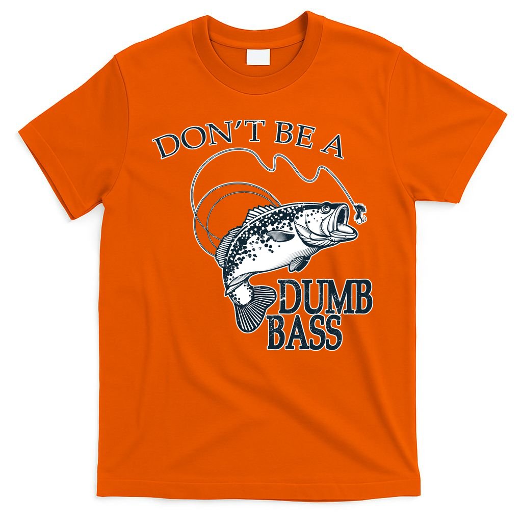 Funny Fishing - Don't Be A Dumb Bass T-Shirt product image 5