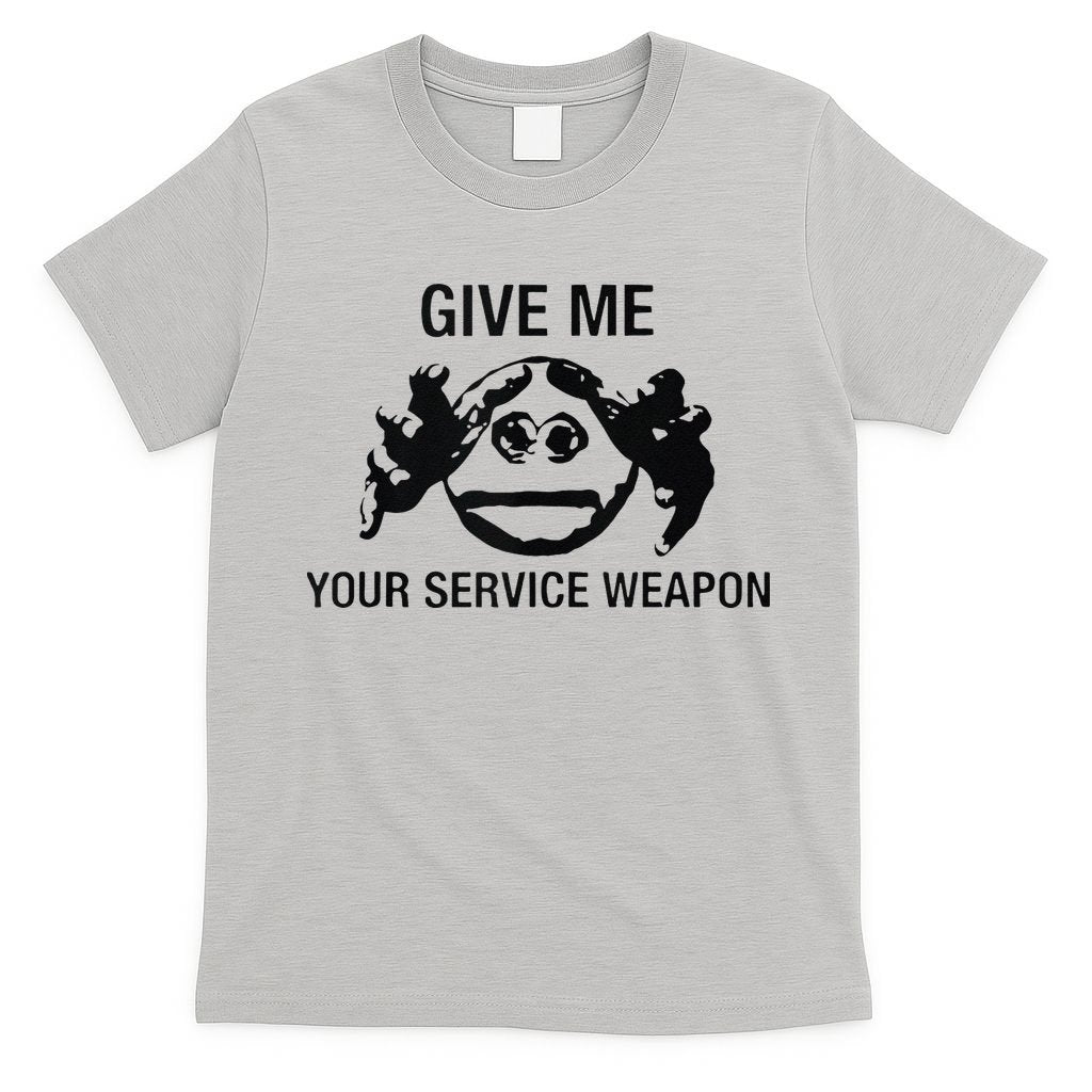 Give Me Your Service Weapon T-Shirt product image 9