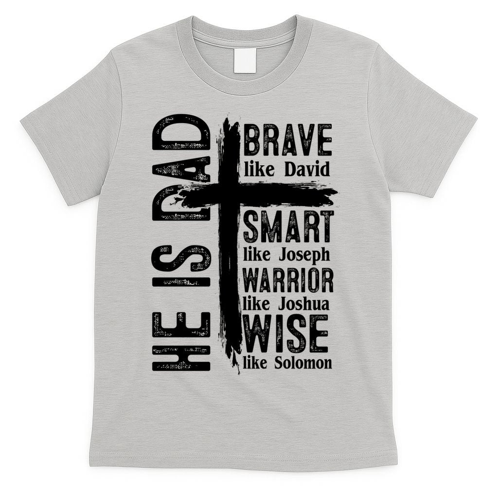 He Is Dad Religious Christian Bible Quote Father T-Shirt product image 5