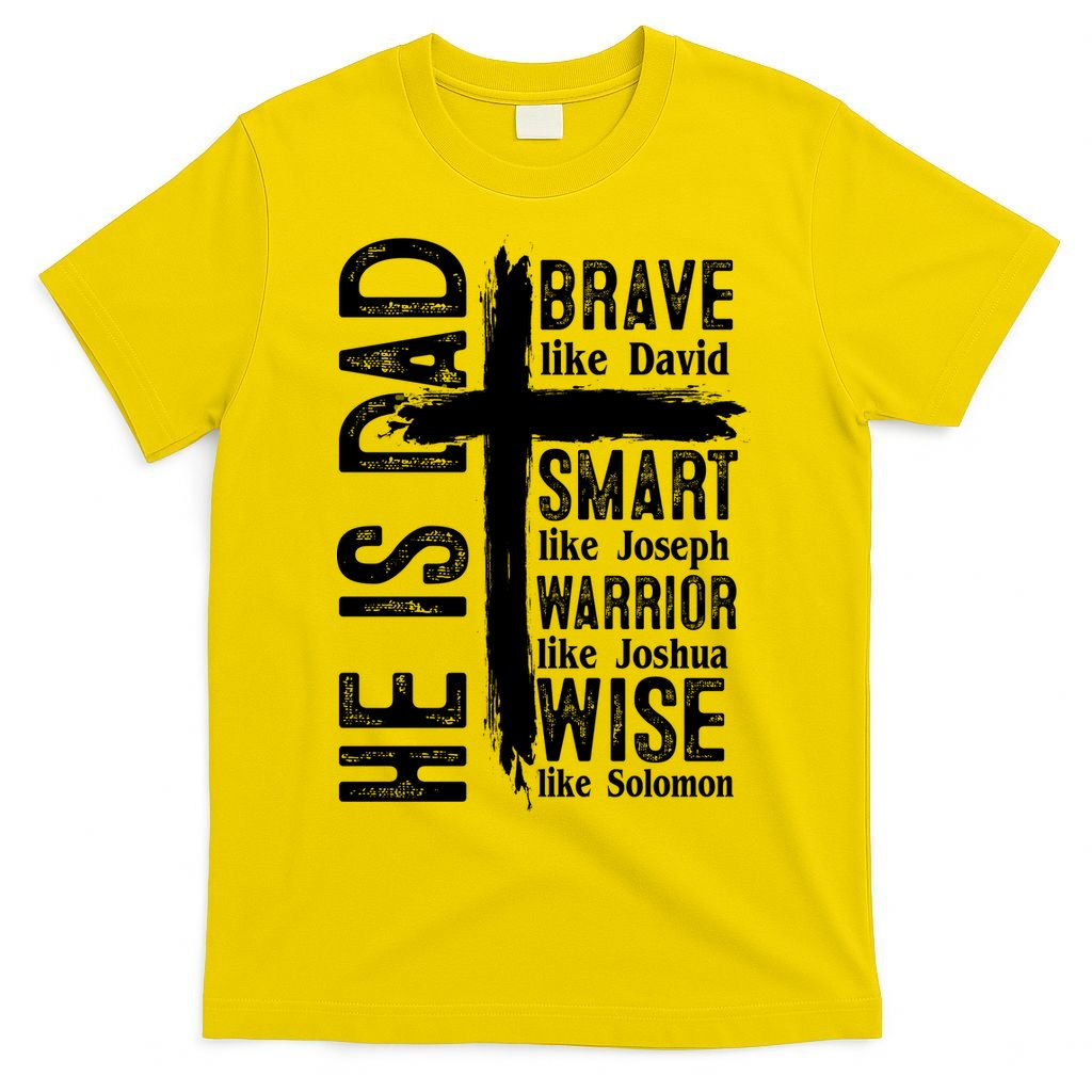 He Is Dad Religious Christian Bible Quote Father T-Shirt product image 2
