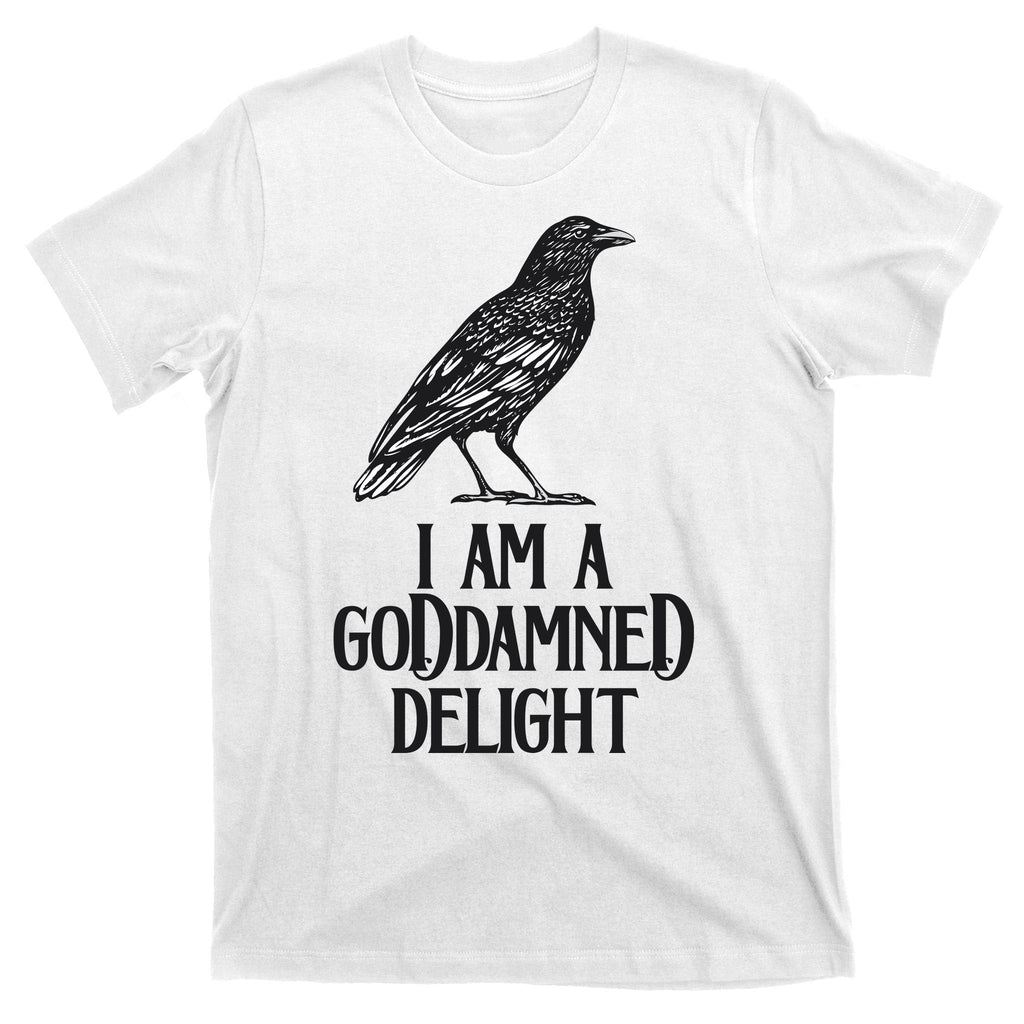 I Am A Goddamned Delight God Damned Funny Quote T-Shirt product image 11