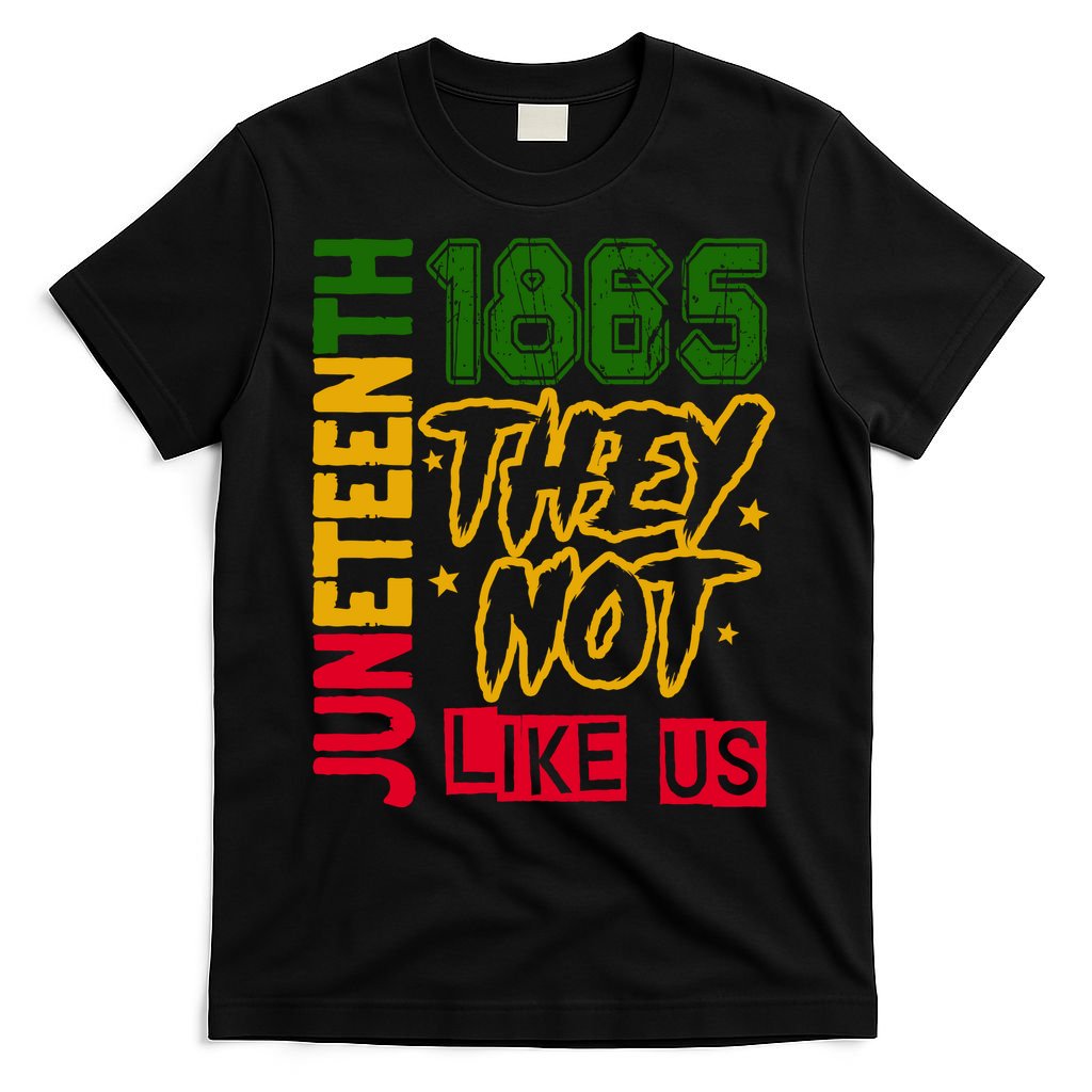 Juneteenth 1865 Black History Month They Not Like Us T-Shirt product image 4