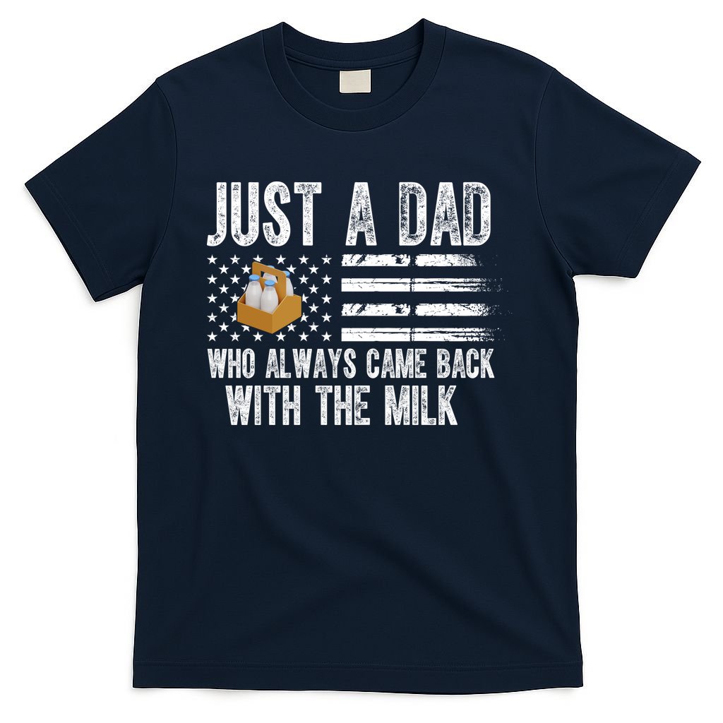 Just A Dad Who Always Came Back With The Milk American Flag product image 1