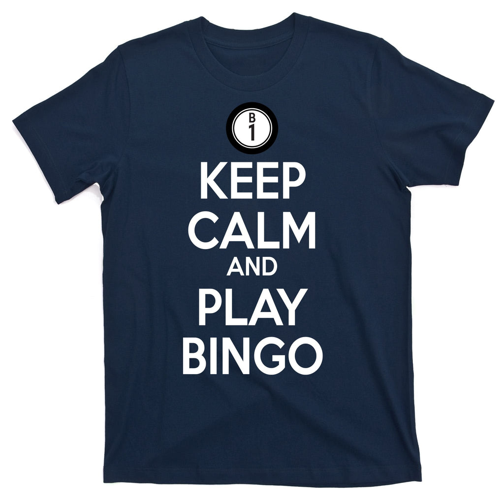 Keep Calm And Play Bingo T-Shirt product image 1
