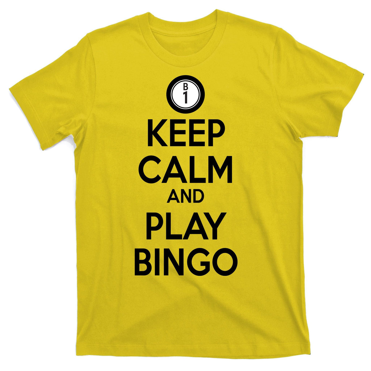 Keep Calm And Play Bingo T-Shirt product image 3