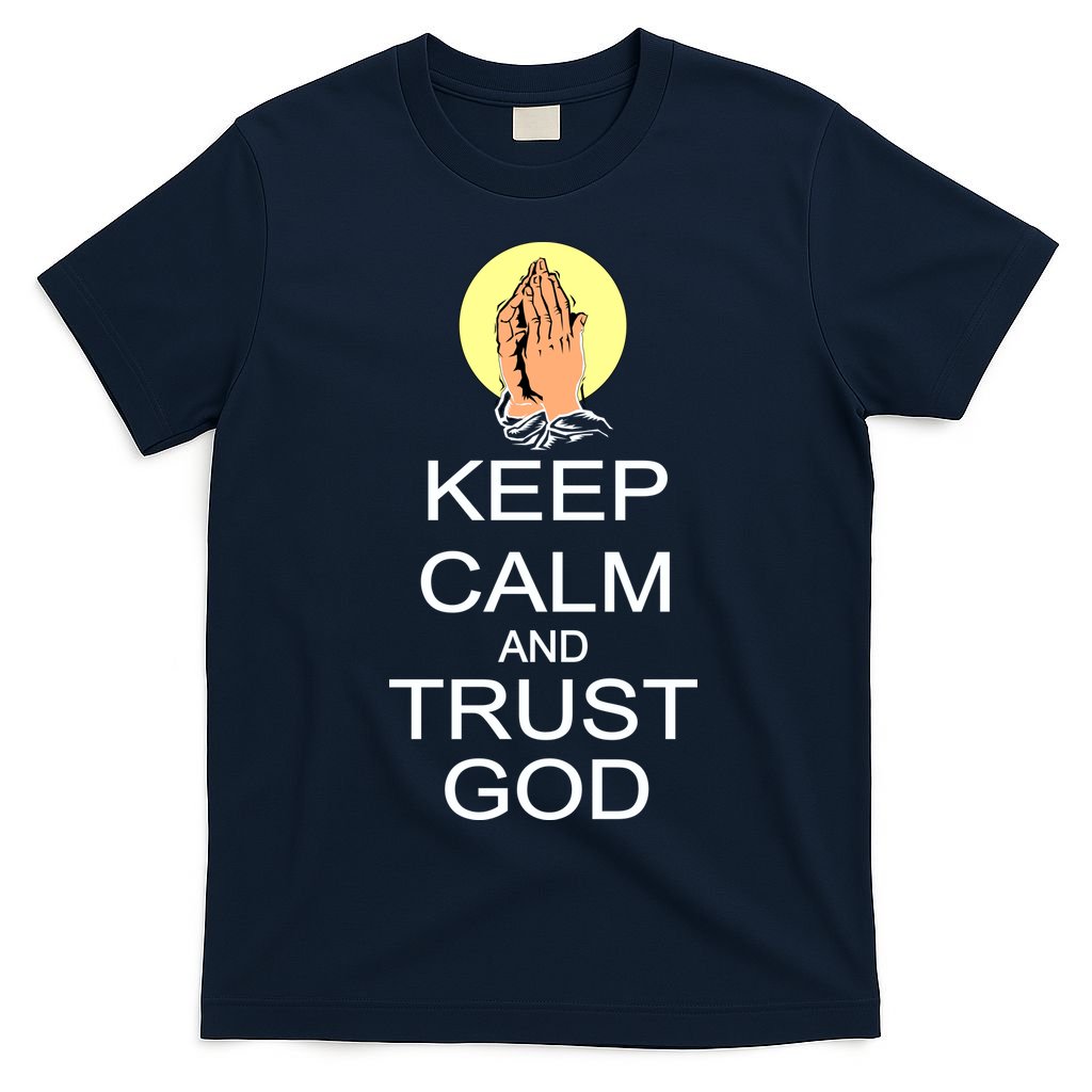 Keep Calm and Trust God T-Shirt product image 1