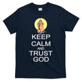 Keep Calm and Trust God T-Shirt product image 1