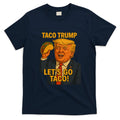 Lets Go Taco Trump T-Shirt product image 1