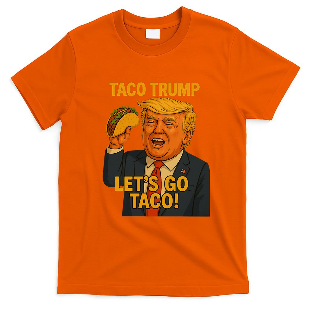 Lets Go Taco Trump T-Shirt product image 3
