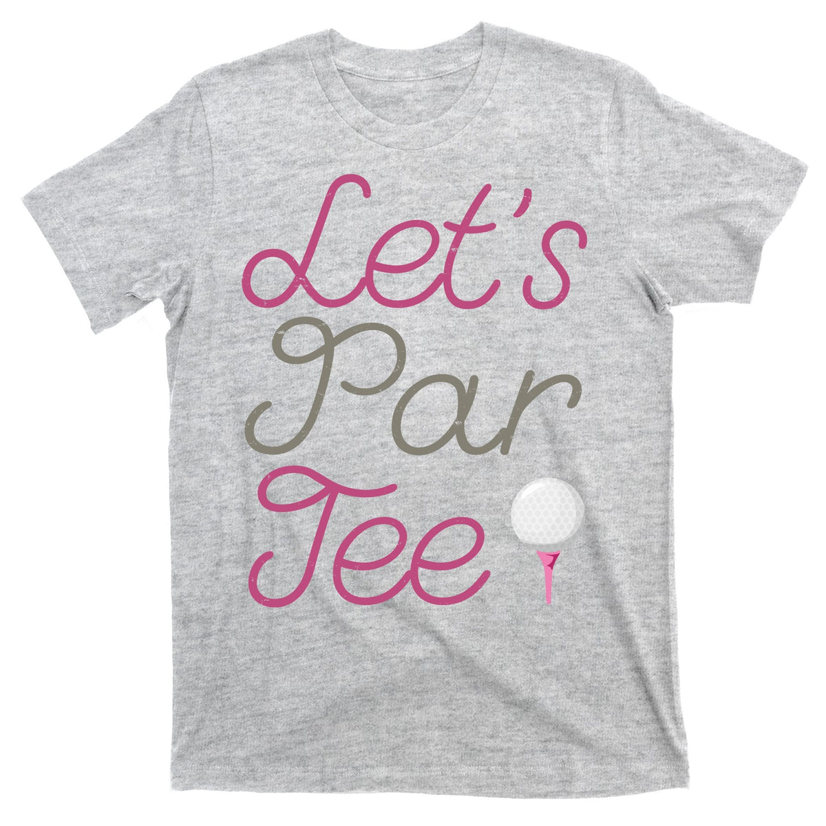 Lets Par Tee Funny Party Golf T-Shirt product image 9