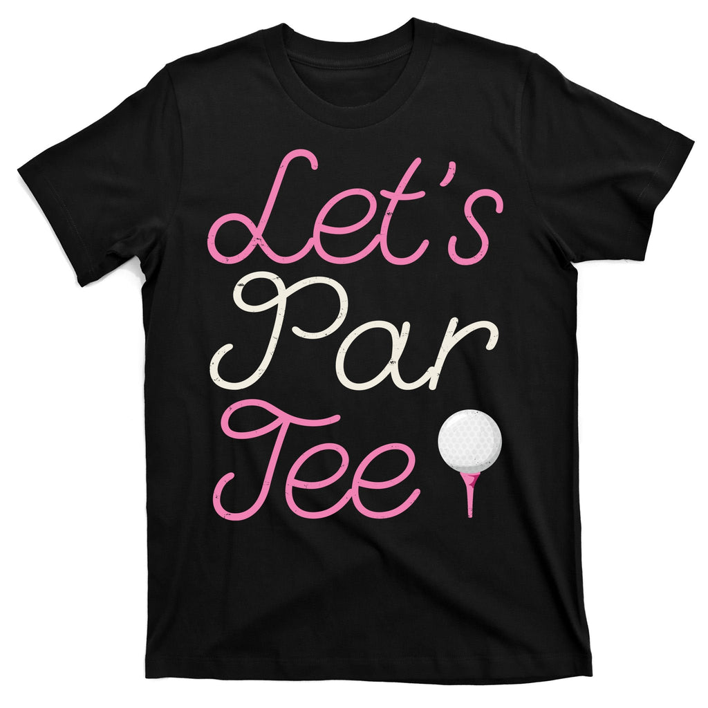 Lets Par Tee Funny Party Golf T-Shirt product image 7
