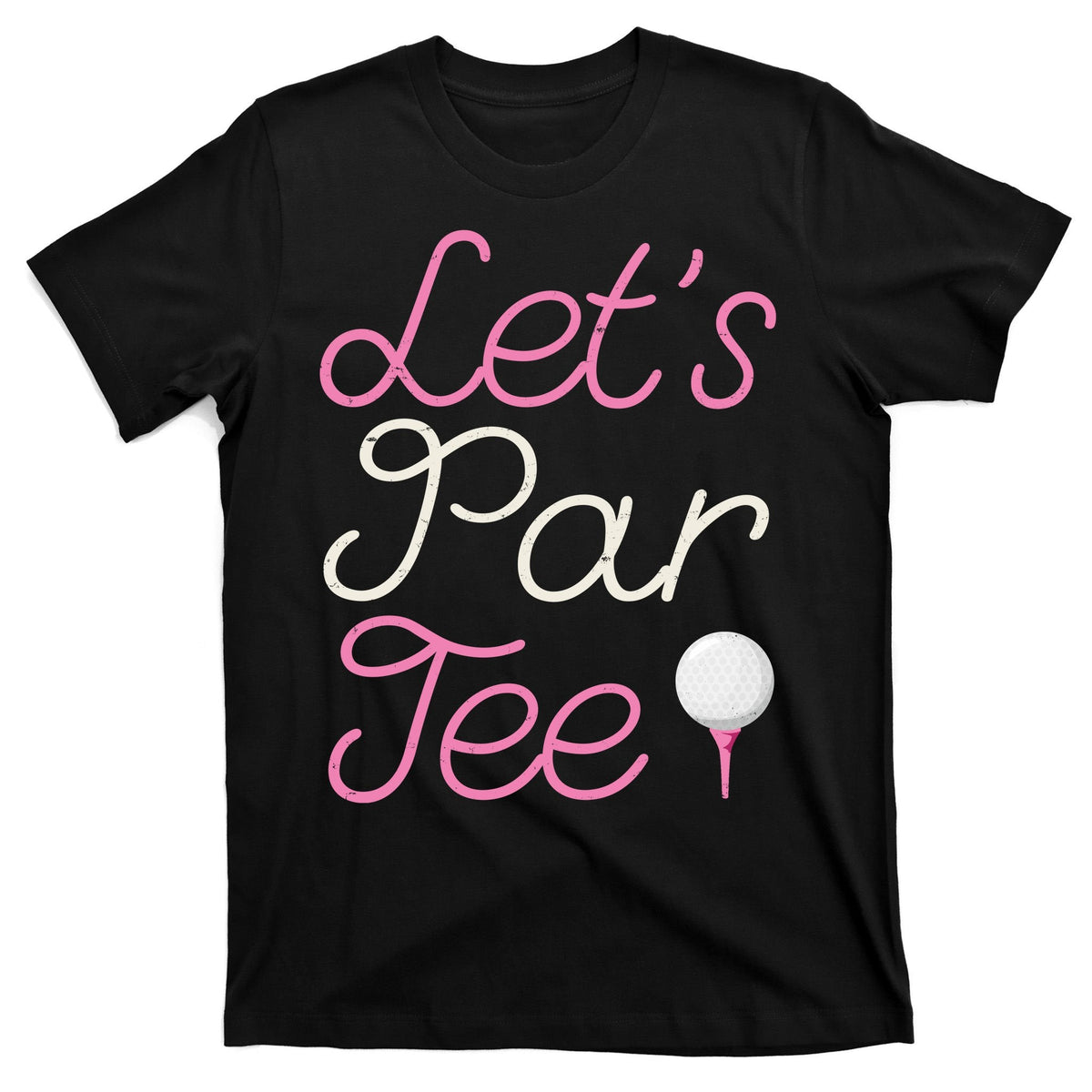 Lets Par Tee Funny Party Golf T-Shirt product image 7