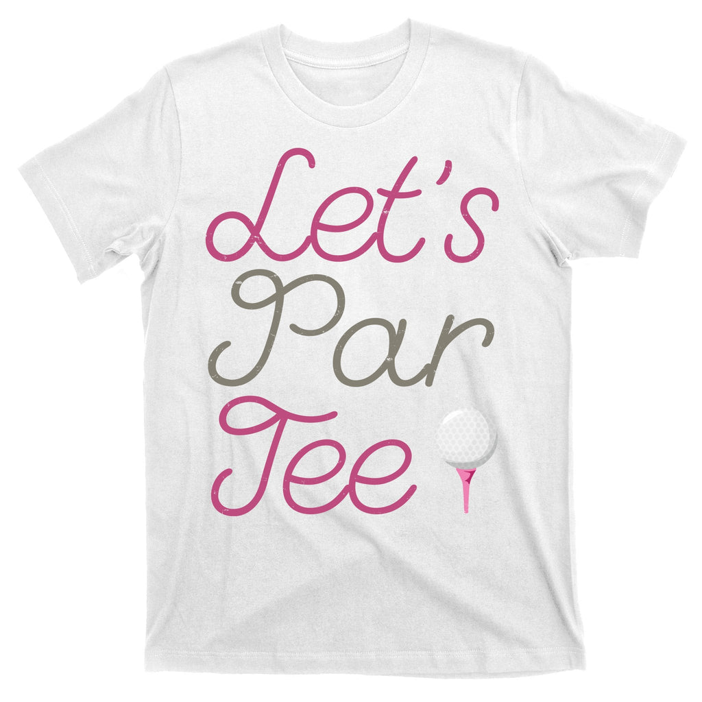Lets Par Tee Funny Party Golf T-Shirt product image 11