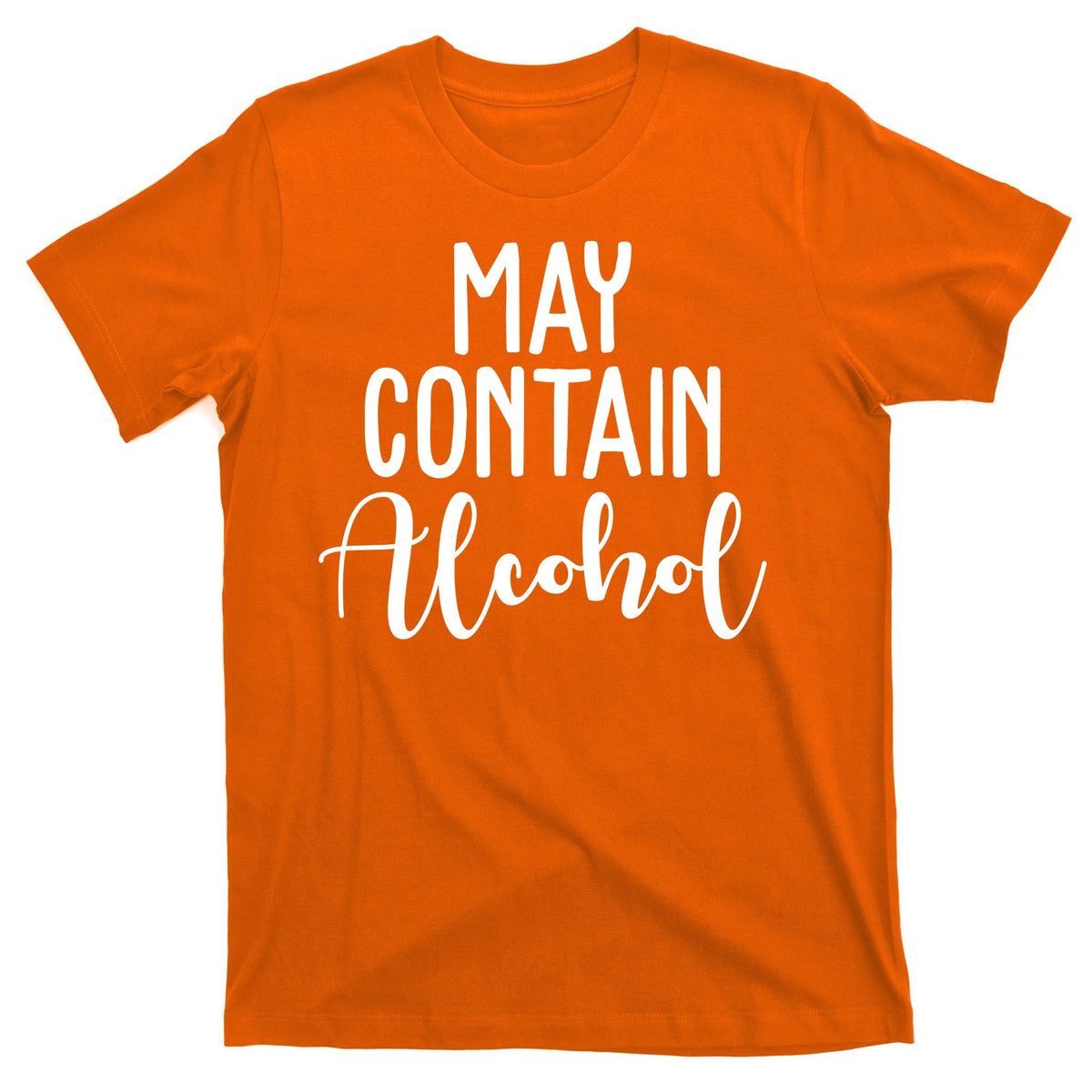 May Contain Alcohol Funny T-Shirt product image 5