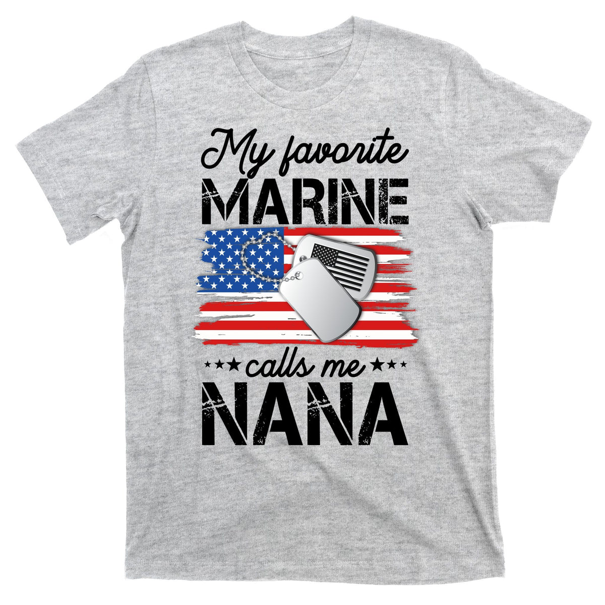 My Favorite Marine Calls Me Nana T-Shirt product image 9
